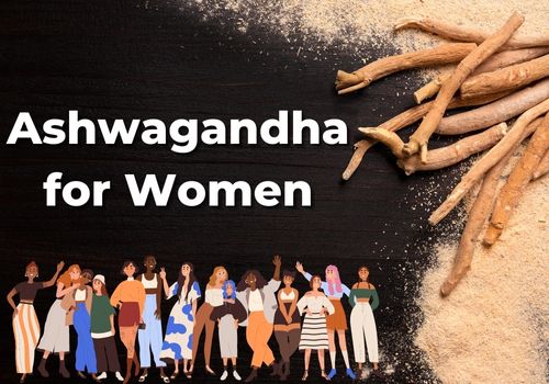 Ashwagandha benefits for female health