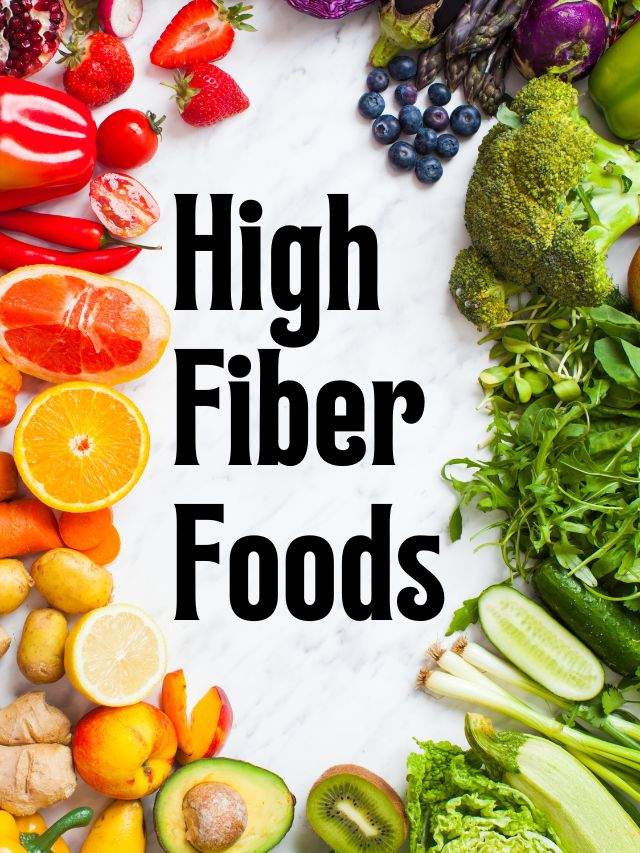 high fiber foods fruits vegetables